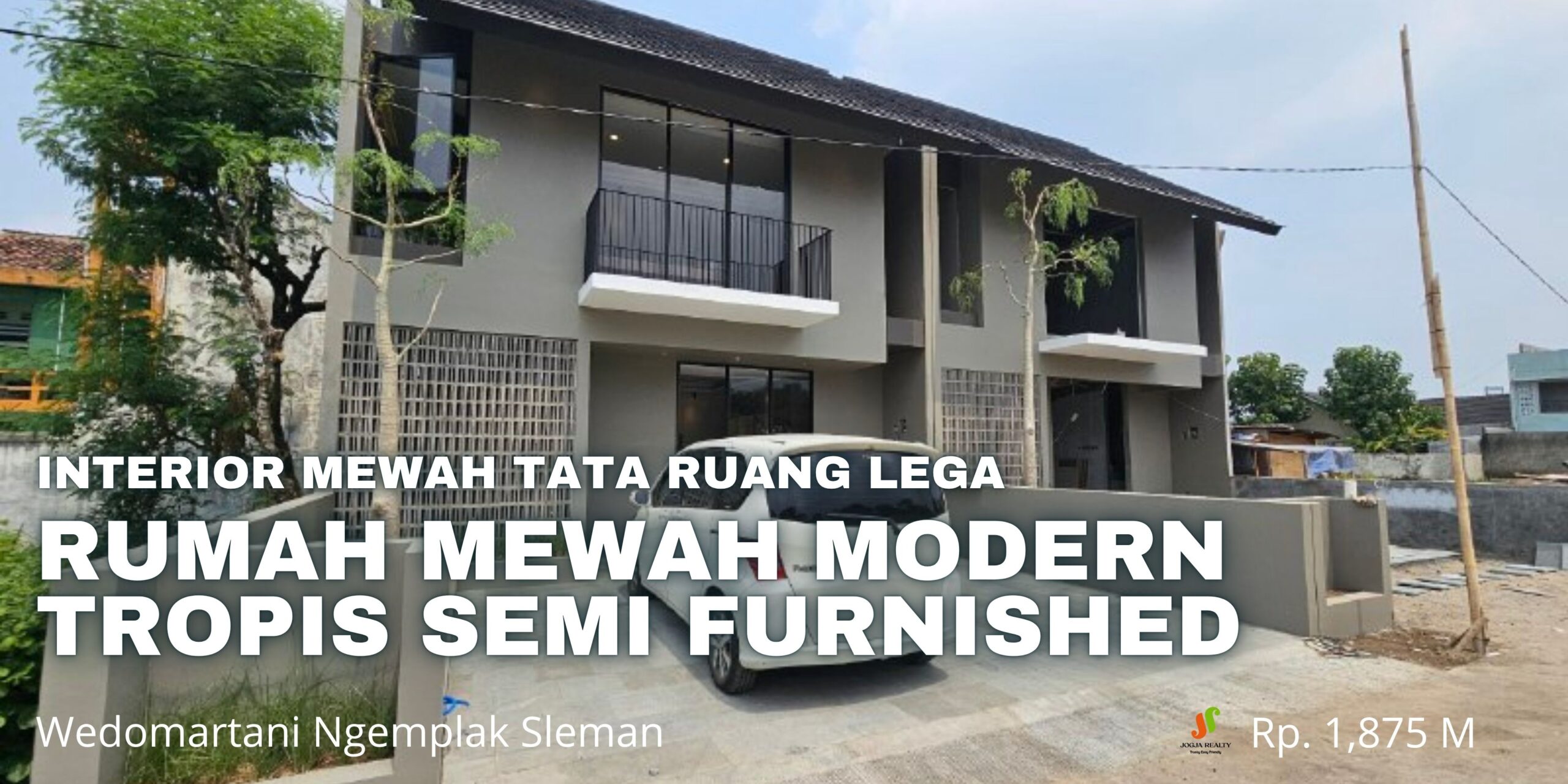 Rumah Mewah Dijual di Jogja Modern Tropis Semi Furnished Dekat Stadion Maguwoharjo Wedomartani Ngemplak Sleman